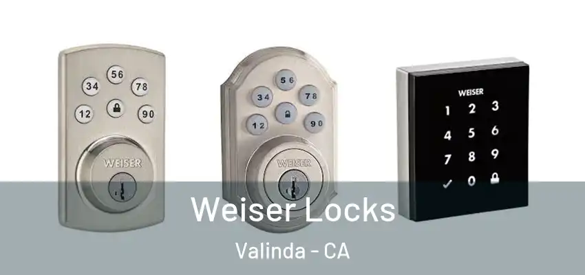  Weiser Locks Valinda - CA