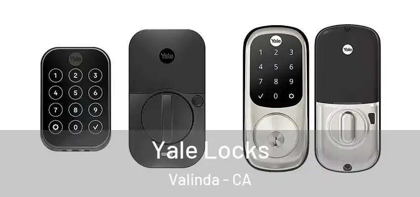  Yale Locks Valinda - CA